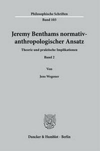 Abbildung von: Jeremy Benthams normativ-anthropologischer Ansatz. - Duncker & Humblot