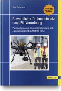 Abbildung von: Gewerblicher Drohneneinsatz nach EU-Verordnung - Hanser