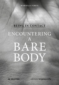 Abbildung von: Being in Contact: Encountering a Bare Body - De Gruyter