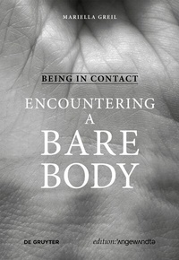 Abbildung von: Being in Contact: Encountering a Bare Body - De Gruyter