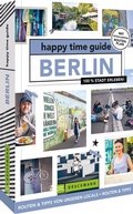 Cover: happy time guide Berlin - Bruckmann