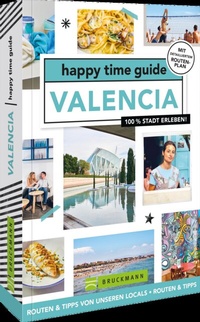 Abbildung von: happy time guide Valencia - Bruckmann
