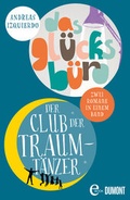 Cover: Der Club der Traumt&auml;nzer & Das Gl&uuml;cksb&uuml;ro - DuMont Buchverlag