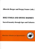 Cover: Holy Fools and Divine Madmen - utzverlag GmbH
