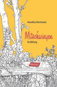Enlarge image Cover: Mitschwingen - mosaicstones gmbh | Verlag & Buchhandel