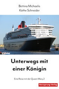 Abbildung von: Unterwegs mit einer Königin - Papierfresserchens MTM-Verlag - Herzsprung-Verlag