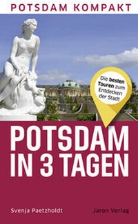 Abbildung von: Potsdam in 3 Tagen - Jaron