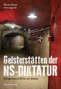 Abbildung von: Geisterstätten der NS-Diktatur - Jaron