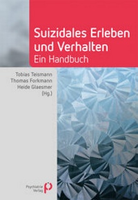 Abbildung von: Suizidales Erleben und Verhalten - Psychiatrie Verlag