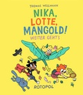 Cover: Nika, Lotte, Mangold! - Rotopol