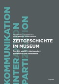 Cover: Zeitgeschichte im Museum - kopaed