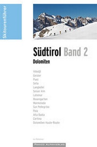 Abbildung von: Skitourenführer Südtirol Band 2 - Dolomiten - Panico Alpinverlag