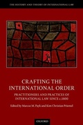 Cover: Crafting the International Order - Oxford University Press