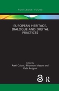 Cover: European Heritage, Dialogue and Digital Practices - Routledge