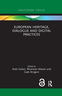 Abbildung von: European Heritage, Dialogue and Digital Practices - Routledge