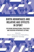 Cover: Birth Advantages and Relative Age Effects in Sport - Routledge
