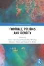 Cover: Football, Politics and Identity - Routledge