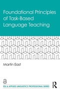 Cover: Foundational Principles of Task-Based Language Teaching - Routledge