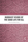 Cover: Buddhist Visions of the Good Life for All - Routledge