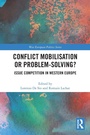 Cover: Conflict Mobilisation or Problem-Solving? - Routledge