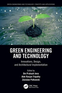 Enlarge image Cover: Green Engineering and Technology - CRC Press