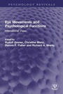 Cover: Eye Movements and Psychological Functions - Routledge
