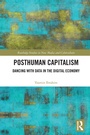 Cover: Posthuman Capitalism - Routledge