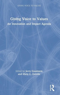 Enlarge image Cover: Giving Voice to Values - Routledge