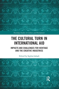 Enlarge image Cover: The Cultural Turn in International Aid - Routledge