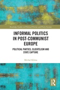 Cover: Informal Politics in Post-Communist Europe - Routledge