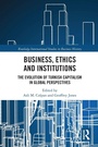 Cover: Business, Ethics and Institutions - Routledge