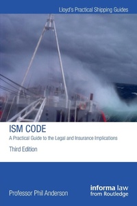 Abbildung von: ISM CODE A PRACTICAL GUIDE TO THE LEGAL - CRC Press