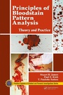 Cover: Principles of Bloodstain Pattern Analysis - CRC Press