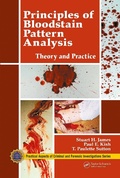 Cover: Principles of Bloodstain Pattern Analysis - CRC Press