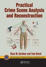 Cover: Practical Crime Scene Analysis and Reconstruction - CRC Press