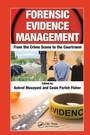 Cover: Forensic Evidence Management - CRC Press