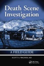 Cover: Death Scene Investigation - CRC Press