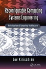 Cover: Reconfigurable Computing Systems Engineering - CRC Press