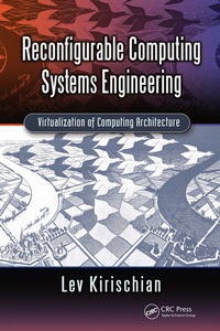 Enlarge image Cover: Reconfigurable Computing Systems Engineering - CRC Press