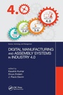 Cover: Digital Manufacturing and Assembly Systems in Industry 4.0 - CRC Press