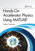 Cover: Hands-On Accelerator Physics Using MATLAB (R) - CRC Press