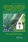Cover: Machine Learning for Computer and Cyber Security - CRC Press