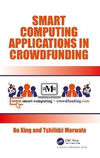 Enlarge image Cover: Smart Computing Applications in Crowdfunding - CRC Press