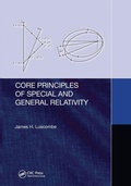 Cover: Core Principles of Special and General Relativity - CRC Press