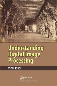 Enlarge image Cover: Understanding Digital Image Processing - CRC Press