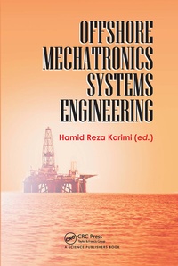 Enlarge image Cover: Offshore Mechatronics Systems Engineering - CRC Press