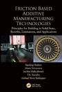 Cover: Friction Based Additive Manufacturing Technologies - CRC Press