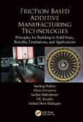Cover: Friction Based Additive Manufacturing Technologies - CRC Press