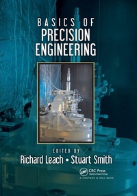 Enlarge image Cover: Basics of Precision Engineering - CRC Press