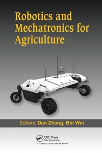 Enlarge image Cover: Robotics and Mechatronics for Agriculture - CRC Press